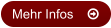 Mehr Infos	