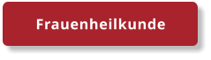 Frauenheilkunde