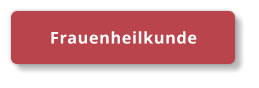 Frauenheilkunde